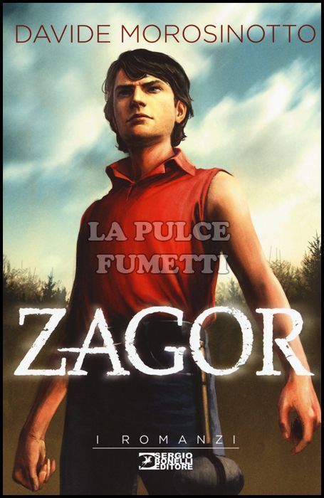 ZAGOR - IL ROMANZO